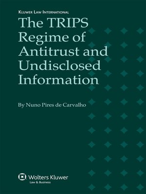 cover image of The TRIPS Regime of Antitrust and Undisclosed Information